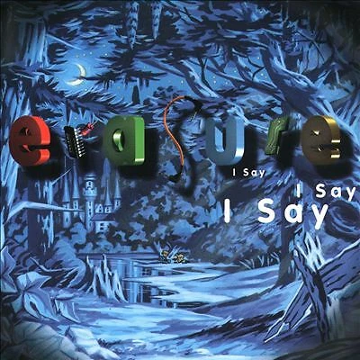I Say, I Say, I Say by Erasure (Record, 2021)