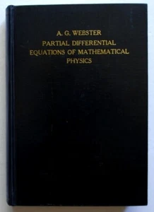 Partial Differential Equations of Mathematical Physics 1950 2nd Ed HC, A Webster - Imagen 1 de 4