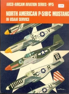 ARCO-AIRCAM 5 NORTH AMERICAN P-51B P-51C MUSTANG FG USAAF A-36 APACHE F-6 PHOTO - Picture 1 of 1