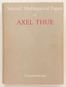 SELECTED PAPERS OF AXEL THUE - Universitetsforlaget, 1977 - Nagell, Selberg - Picture 1 of 1