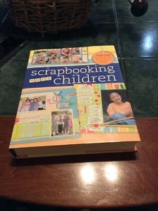 Scrapbooking Your Children By Memory Makers Books - Picture 1 of 6