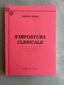 ANGELO DORE-S'IMPOSTURA CLERICALE-STAMPA TEA CAGLIARI - Imagen 1 de 7