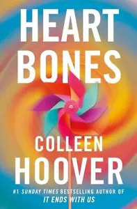 Heart Bones A Novel de Colleen Hoover Tapa blanda # - Imagen 1 de 5