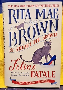 Feline Fatale - A Mrs. Murphy Mystery - by Rita Mae Brown - Picture 1 of 2