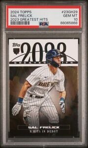 2024 Topps Series 1 #23GH-29 Sal Frelick 2023 Greatest Hits RC PSA 10