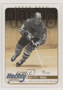 2011-12 Upper Deck Hockey Heroes 1960s Bobby Hull #HH14 HOF
