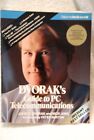 Dvorak's Guide to PC Telecommunications By John C. Dvorak, Nick 