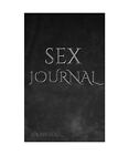 Sex: Sex  Writting Jornal, Michael Huhn, Michael