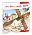 Ursula Lohmann  Der Kreuzweg Jesu Den Kindern Erklärt: Den Kindern Erzäh (Poche)