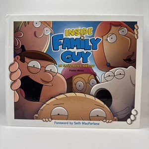 Inside Family Guy : An Illustrated History Hardcover Frazier Moor Excellent Cond - Picture 1 of 11