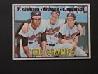 The Champs 1967 Topps F Robinson, H Bauer, B Robinson Orioles