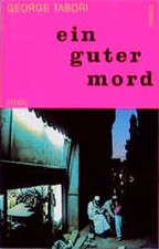 Ein guter Mord Tabori, George: