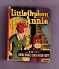 Little Orphan Annie & The Underground Hide-Out 1945 Better Little Book 