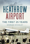 Charles Woodley Heathrow Airport (Paperback)