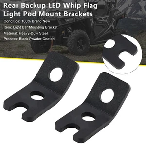 Rear Backup LED Whip Flag Light Pod Mount Brackets For Polaris RZR XP 1000 900. - Picture 1 of 12