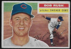 1956 Topps #214 Bob Rush Chicago Cubs Excellent!