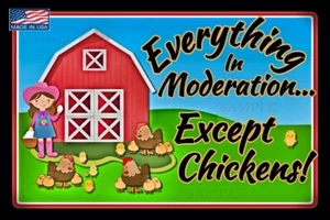¡TODO CON MODERACIÓN! EXCEPTO POLLOS 8"X12" METAL PATIO LETRERO GRANERO COOPERATIVO DECORACIÓN - Imagen 1 de 3