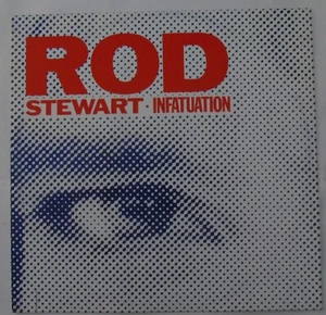 Rod Stewart Infatuation Maxisingle 12" Germany 1984 - Bild 1 von 4