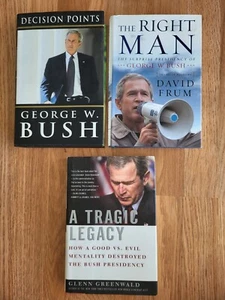 Lot 3 President Geo W Bush * Decision Points * The Right Man * A Tragic Legacy - Picture 1 of 12