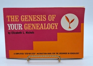 The Genesis Of Your Genealogy By Elizabeth L. Nichols ~ PB - Picture 1 of 7
