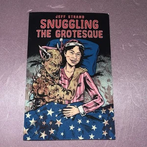 Snuggling the Grotesque by Jeff Strand Paperback Book - Picture 1 of 2