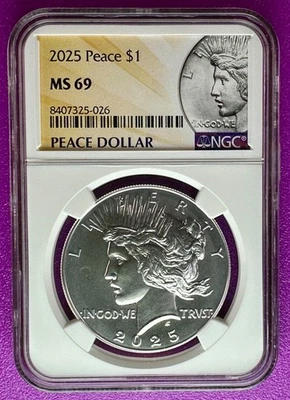 2025 $1 Peace Silver Dollar NGC MS69 (026) - Image 1 of 2