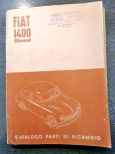 Fiat 1400 Diesel - Catalogo Parti di Ricambio 1° edizione - Foto 1 di 6