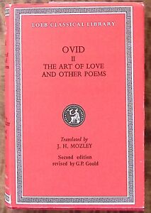 1985 OVID II THE ART OF LOVE AND OTHER POEMS J.H. MOZLEY 2nd EDITION HCDJ  B299
