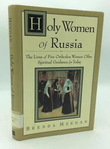 HOLY WOMEN OF RUSSIA by Brenda Meehan - 1993 - 1st ed - Eastern Orthodox - - Bild 1 von 4