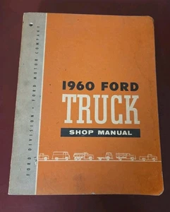 1960 FORD TRUCK SHOP BOOK / SERVICE MANUAL / ORIGINAL PICKUP PANEL TRUCK & MORE! - Picture 1 of 6