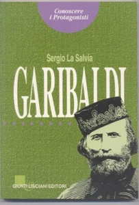 Garibaldi - La Salvia - Giunti Lisciani Editori 1995 - Neu - die Protagonisten - Bild 1 von 1