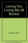 Loving You Loving Me (M Books) By Aidan Chambers