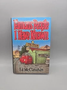 FAMOUS PEOPLE I HAVE KNOWN Ed McClanahan  Robert Crumb Cover, '85 1st HC Print - Foto 1 di 5
