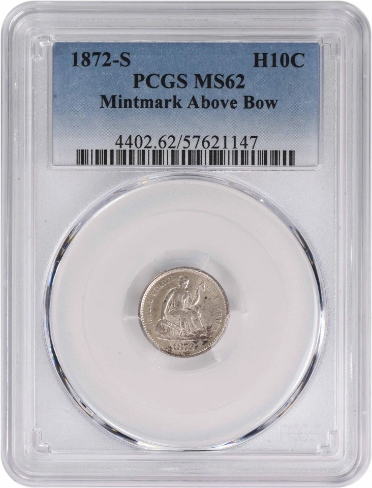 1872-S Liberty Seated Silver Half Dime Mintmark Above MS62 PCGS - Image 1 of 2