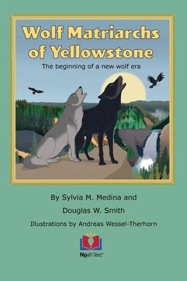 Sylvia M Medina Douglas W Smith Andreas Wessel Wolf Matriarchs of Ye (Paperback) - Image 1 of 2