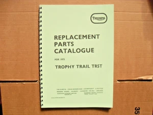 TRIUMPH TROPHY TRAIL TR5T PARTS BOOK FOR 1973 MODELS - Picture 1 of 1