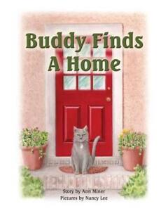 Buddy Finds A Home by Ann Miner (English) Paperback Book