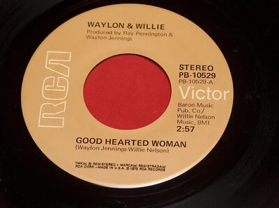 45RPM Waylon & Willie LIVE! Good Hearted Woman Heav Hell 1975 RCA Vinyl 10529 M - Image 1 of 4