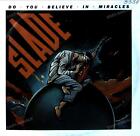 Slade - Do You Believe In Miracles 7in (VG+/VG+) '