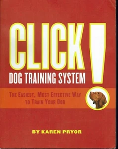 Click Dog Training System 2007 Karen Pryor Clicker Training Book Only - Imagen 1 de 1