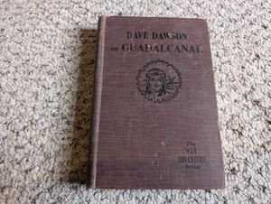 Dave Dawson on Guadalcanal by Sidney Bowen Saalfield Publishing (c. 1943, HC) - Imagen 1 de 9