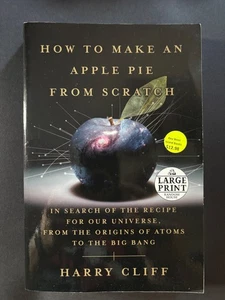 How to Make an Apple Pie from Scratch: In Search of the Recipe.. LARGE PRINT - Picture 1 of 1