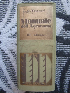 MANUALE DELL'AGRONOMO, G. TASSINARI, III EDIZ. RAMO EDIT. DEGLI AGRICOLTORI 1951 - Foto 1 di 16
