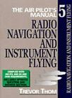 The Air Pilot's Manual Volume 5: Radio Navigation Instrument-Trevor Thom