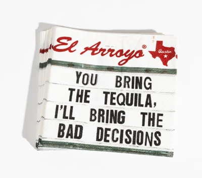 5"x5" TÚ TRAES EL TEQUILA, TRAERÉ LAS MALAS DECISIONES 20 Servilletas NUEVO NAP0011 Foto 1 de 4