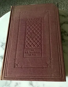 1928 FRANCOIS VILLON Documented Survey by DB Wyndham Lewis Hilaire Belloc - Picture 1 of 5