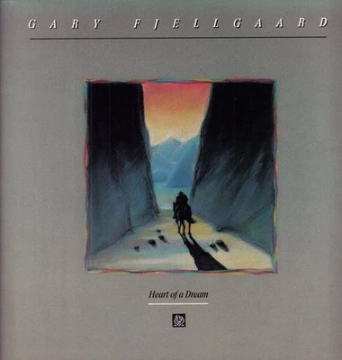 Gary Fjellgaard Heart of A Dream LP vinyl Netherlands Savannah Music Inc. 1989 - Image 1 of 3