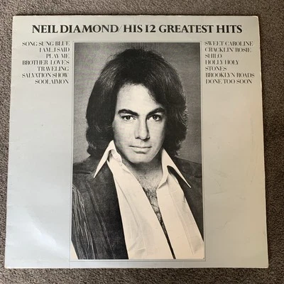 NEIL DIAMOND- His 12 Greatest Hits (12" Vinyl LP, 1974 MCA) - Image 1 of 4