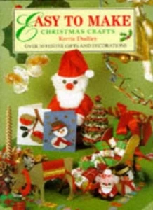 Christmas Crafts (Easy to Make!) By Kerrie Dudley - Picture 1 of 1