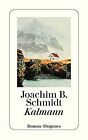Kalmann (detebe) von Schmidt, Joachim B. | Buch | Zustand sehr gut